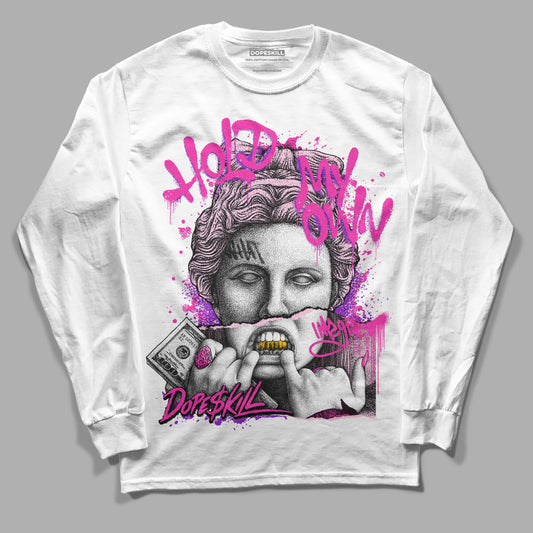 Pink Collection DopeSkill Long Sleeve T-Shirt Hold My Own Graphic