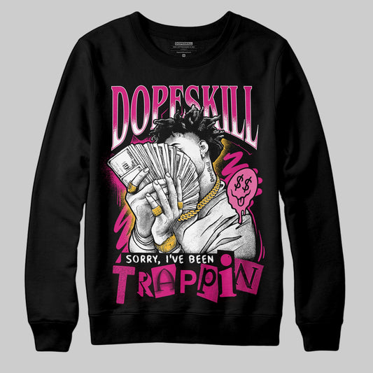 Rick RO Pink Leather Sneakers DopeSkill Sweatshirt Sorry I've Been Trappin Graphic