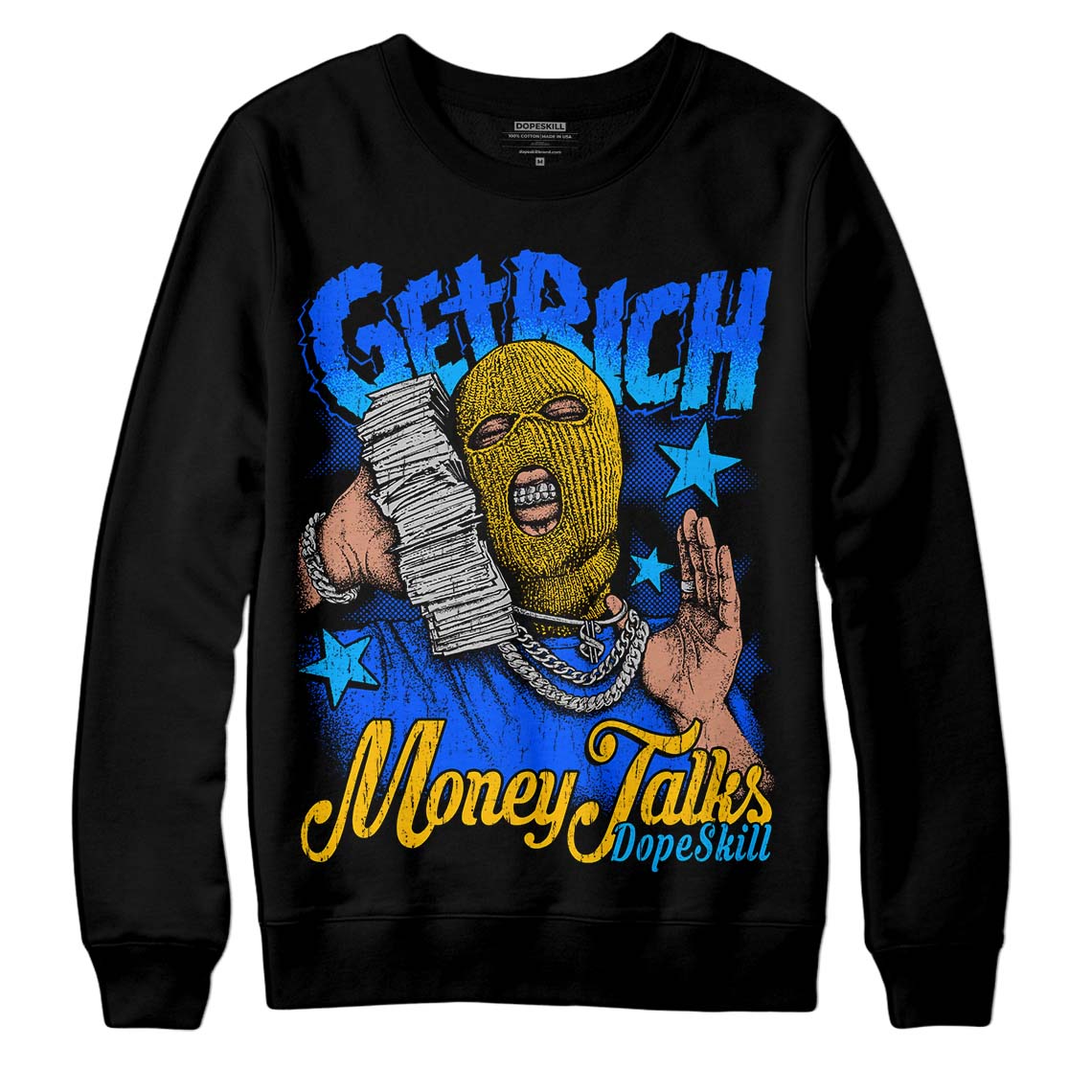 Royal Blue Collection DopeSkill Sweatshirt Get Rich Graphic