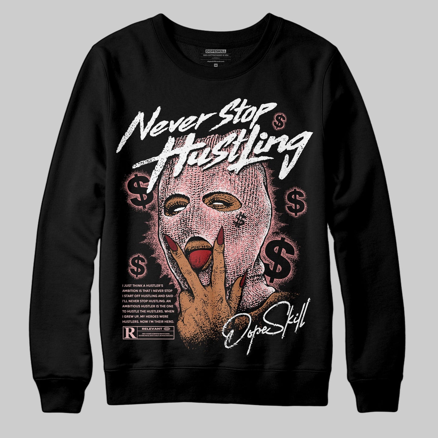 VALENTINE'S Day 3s DopeSkill Sweatshirt Never Stop Hustling Graphic