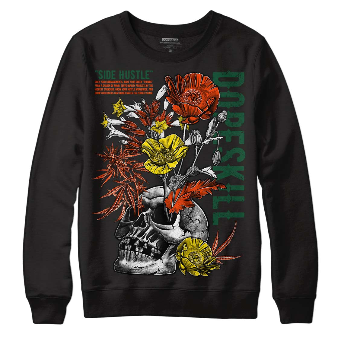 Dunk Low Team Dark Green Orange DopeSkill Sweatshirt Side Hustle Graphic