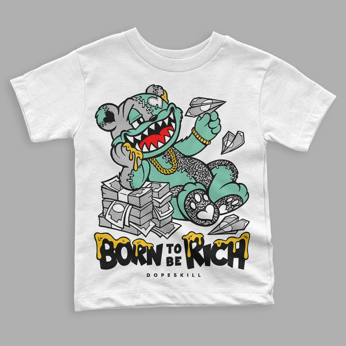 Green Glow 3s DopeSkill Toddler Kids T-shirt Born To Be Rich Graphic