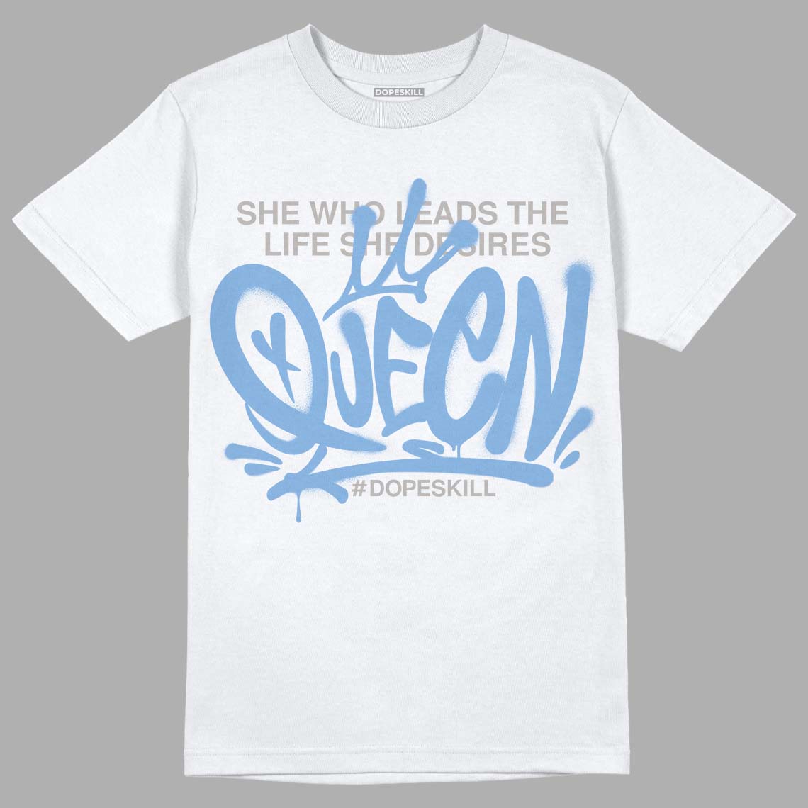 University Blue 5s DopeSkill T-Shirt Queen Graphic