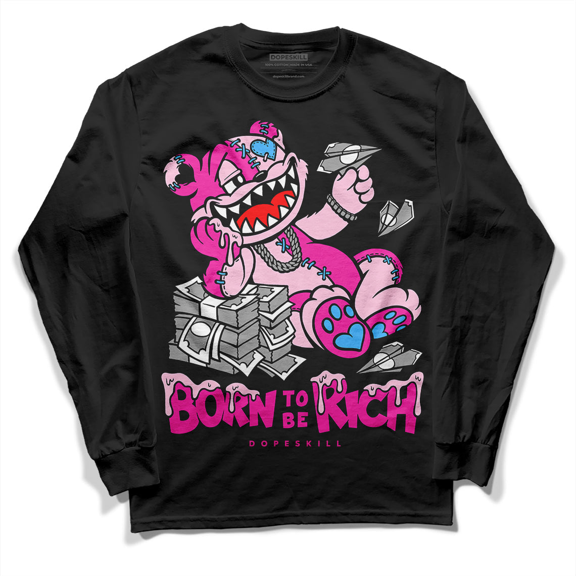 Pink Collection DopeSkill Long Sleeve T-Shirt Born To Be Rich Graphic