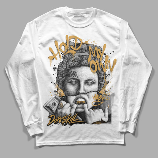 Gratitude 11s DopeSkill Long Sleeve T-Shirt Hold My Own Graphic