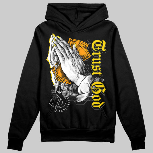 Yellow Ochre 6s DopeSkill Hoodie Sweatshirt Trust God Graphic