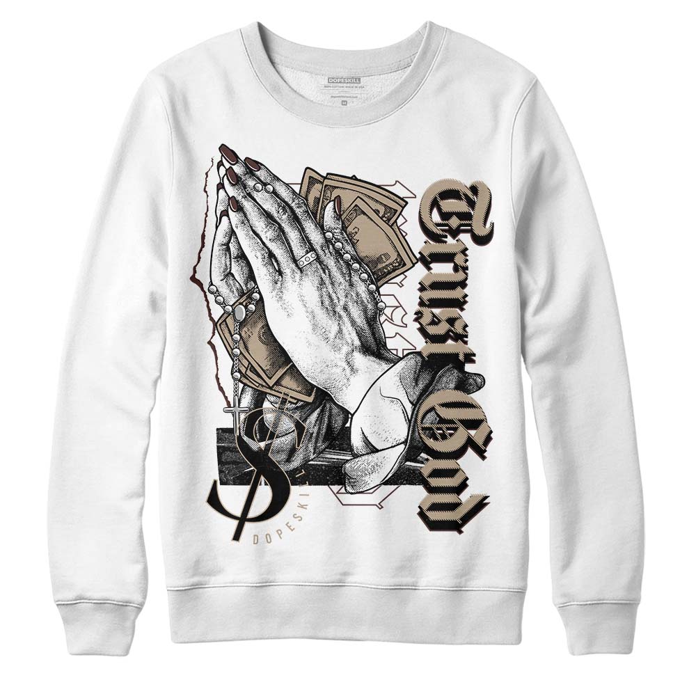 Latte 1s DopeSkill Sweatshirt Trust God Graphic