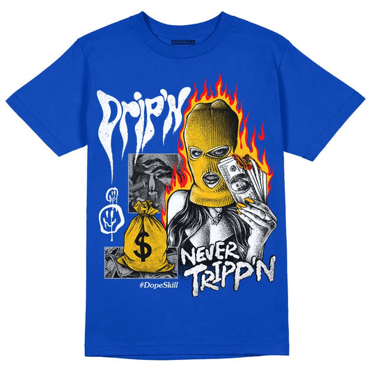 Royal Blue Collection DopeSkill Royal Blue T-shirt Drip'n Never Tripp'n Graphic