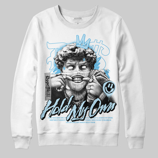 Legend Blue 11s DopeSkill Sweatshirt In My Way Graphic
