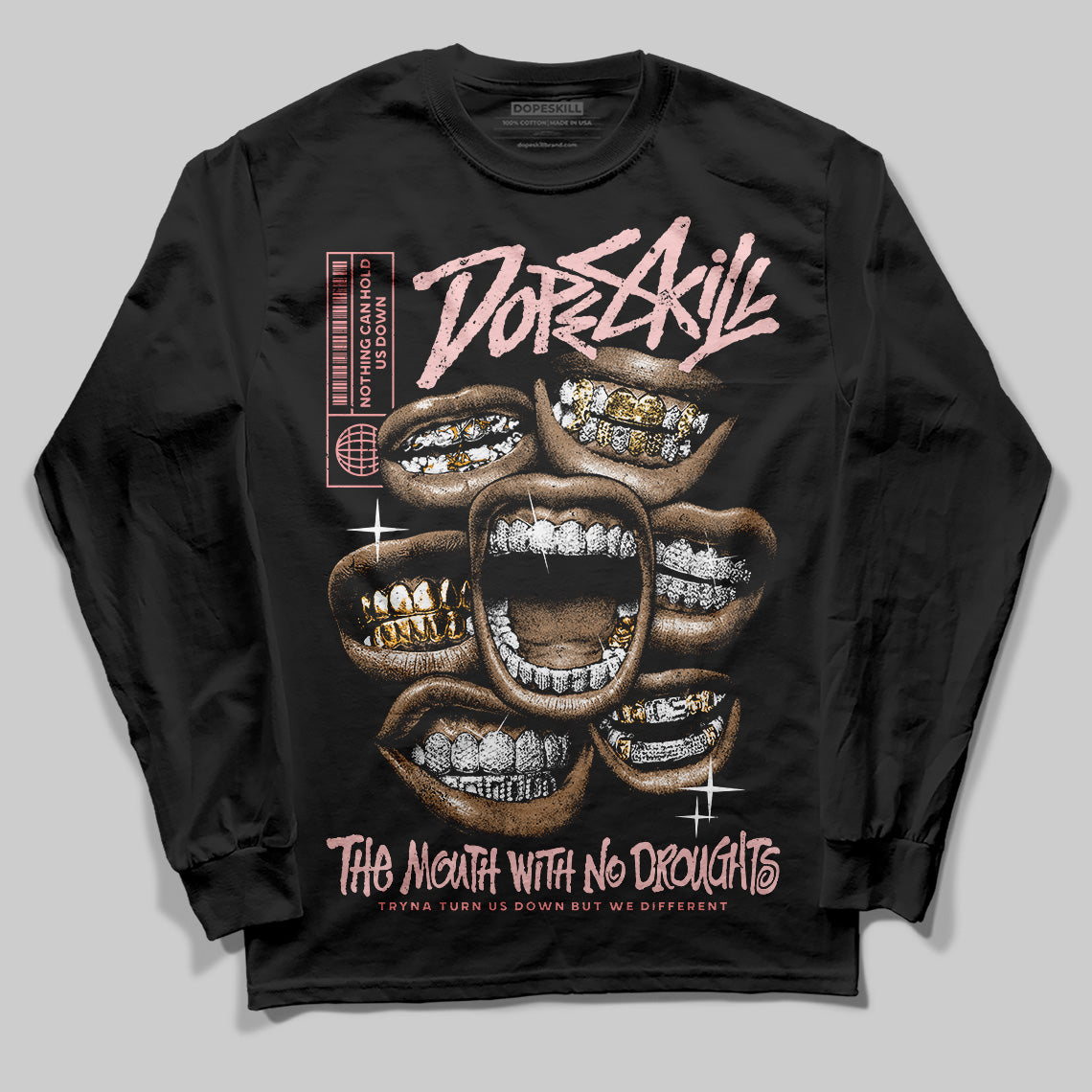 VALENTINE'S Day 3s DopeSkill Long Sleeve T-Shirt The Mouth With No Droughts Graphic