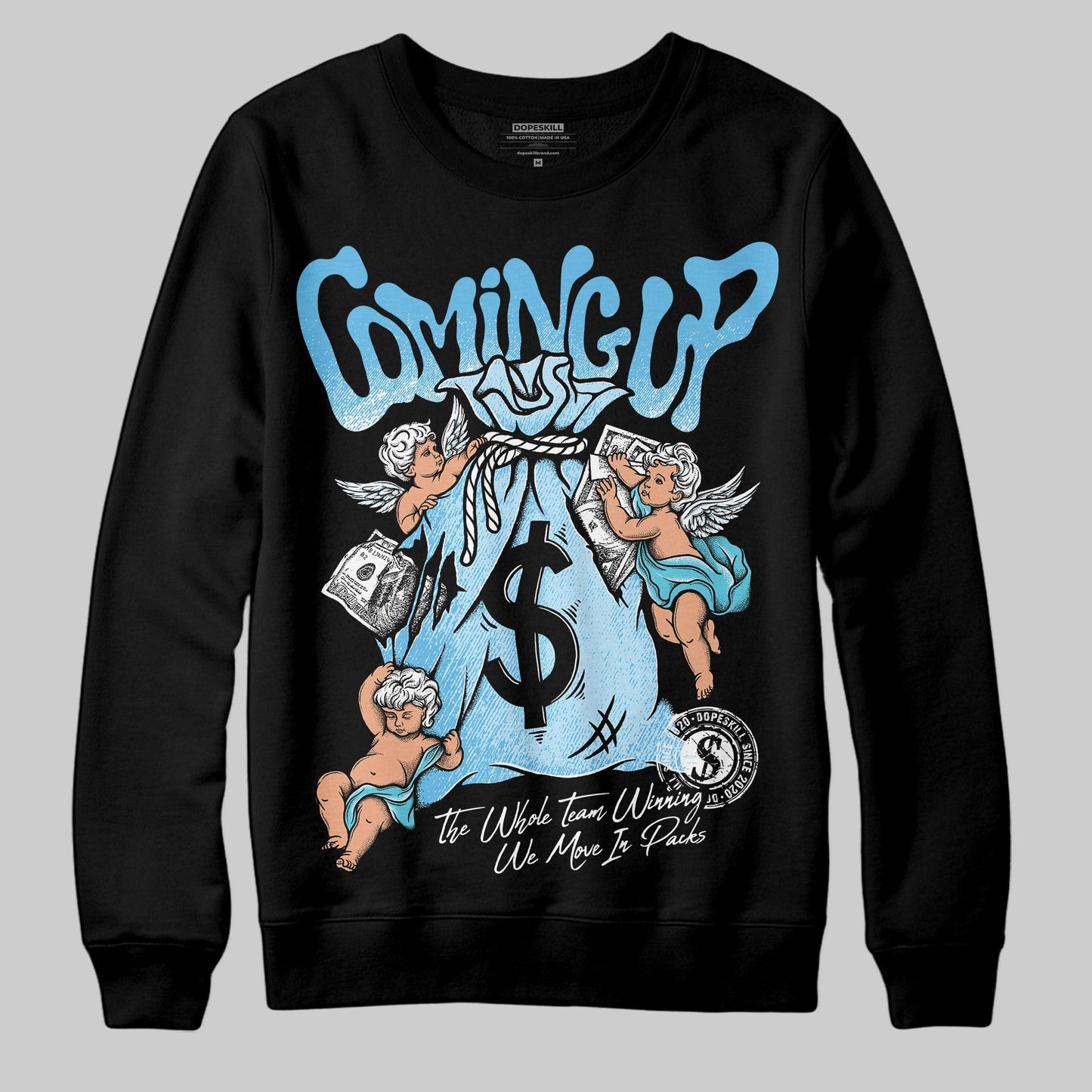 Legend Blue 11s DopeSkill Sweatshirt Money Bag Coming Up Graphic
