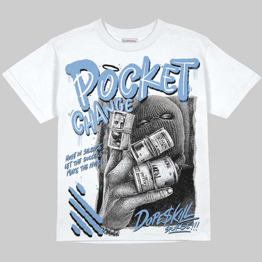 University Blue 5s DopeSkill Oversize Print T-Shirt Pocket Change Graphic