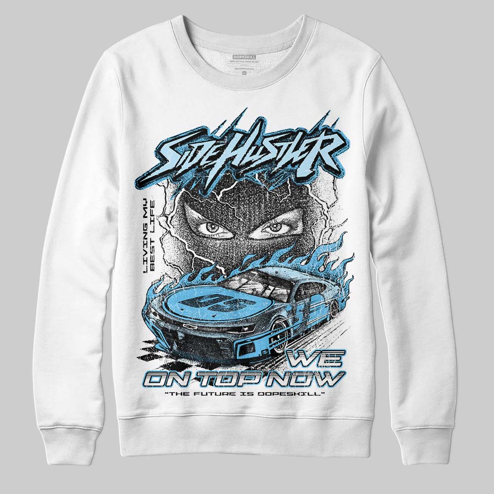 Legend Blue 11s DopeSkill Sweatshirt New Side Hustler Graphic