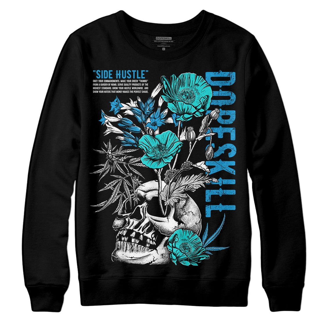 Military Blue 4s DopeSkill Sweatshirt Side Hustle Graphic