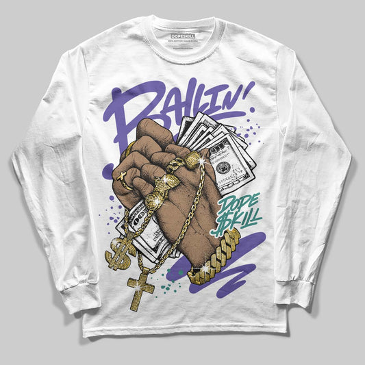 Grape 5s DopeSkill Long Sleeve T-Shirt Always Ballin' Graphic