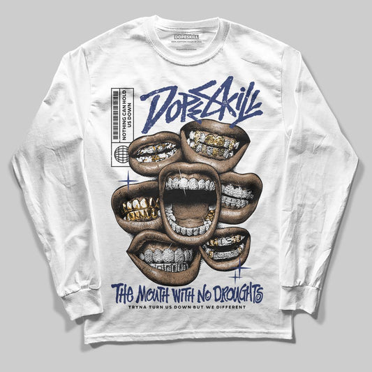 Rare Air Deep Royal Blue 1s DopeSkill Long Sleeve T-Shirt The Mouth With No Droughts Graphic