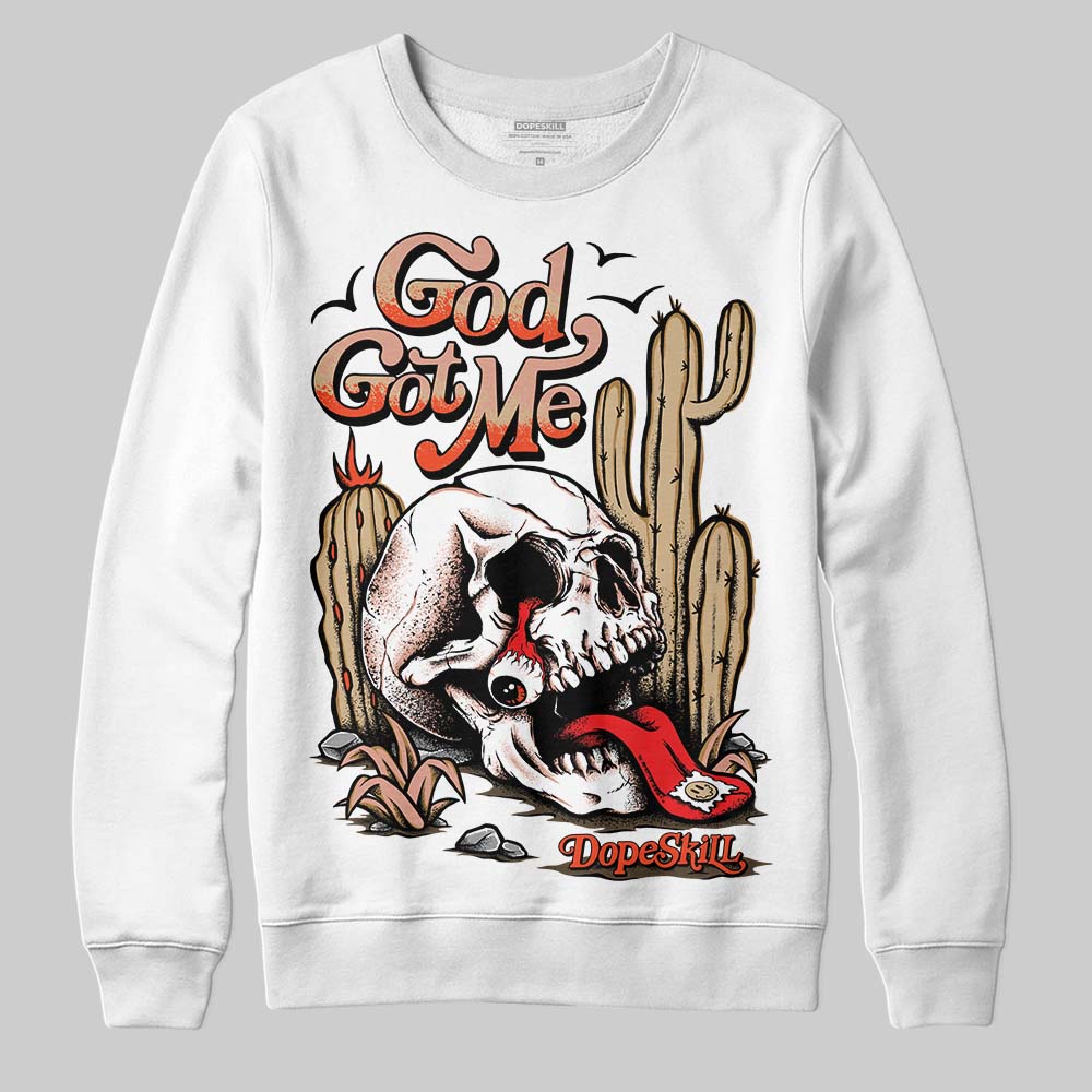TAN Collection DopeSkill Sweatshirt God Got Me Graphic