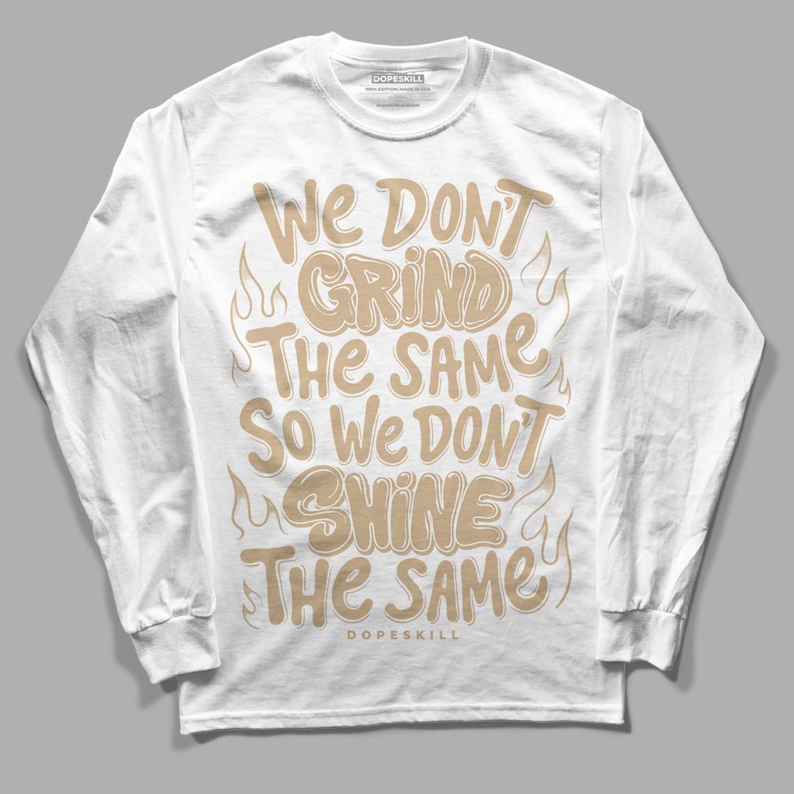 TAN Collection DopeSkill Long Sleeve T-Shirt Grind Shine Graphic