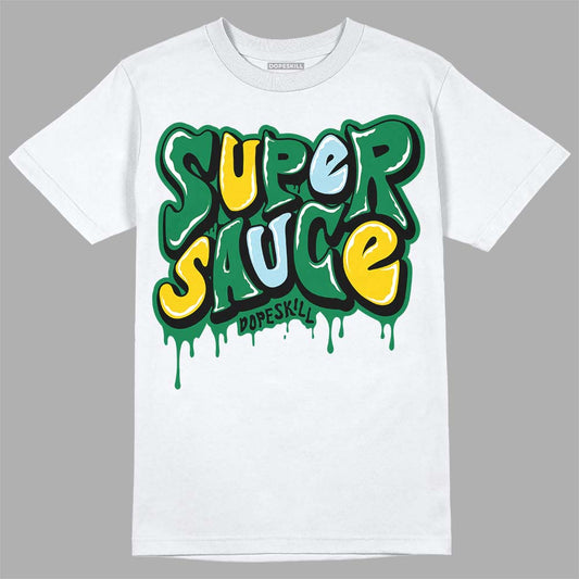 Lucky Green 5s DopeSkill T-Shirt Super Sauce Graphic
