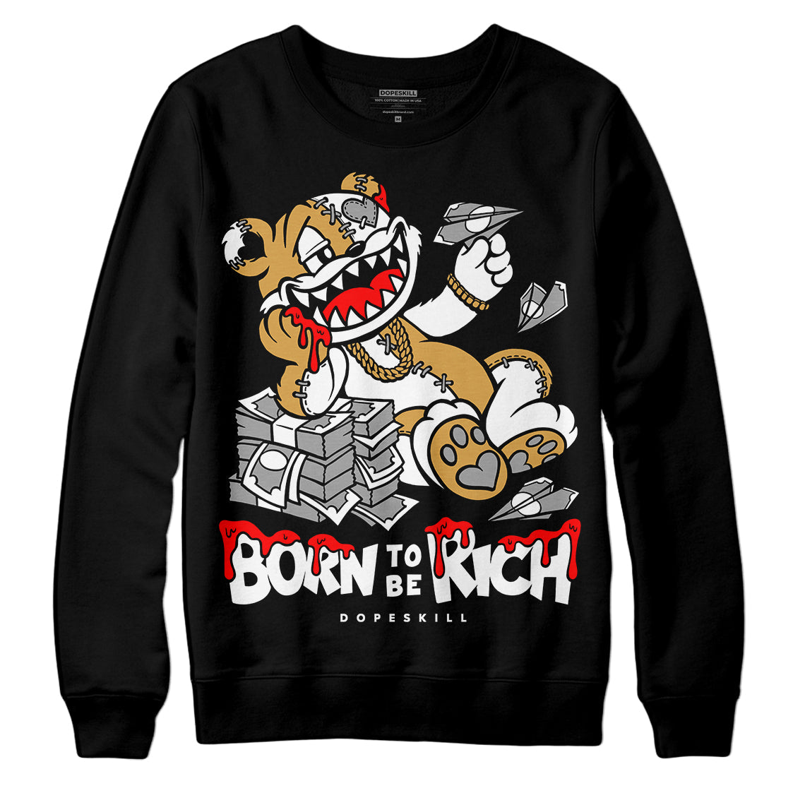 Gratitude 11s DopeSkill Sweatshirt Born To Be Rich Graphic