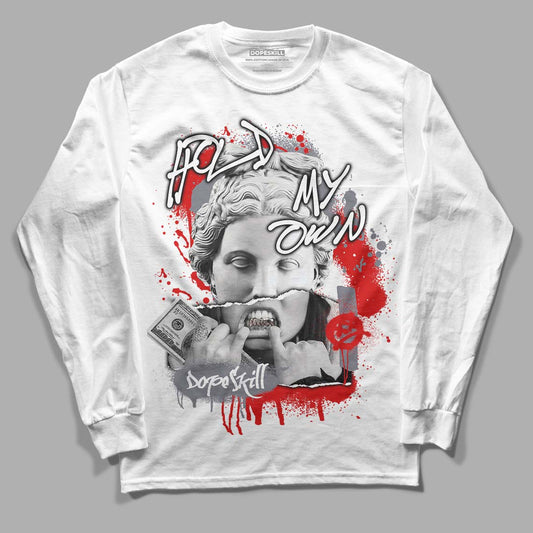 Gym Red 9s DopeSkill Long Sleeve T-Shirt Hold My Own Graphic
