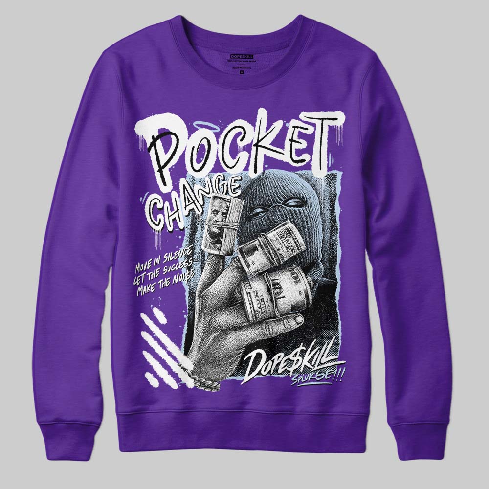 Grape 5s DopeSkill Sweatshirt Pocket Change Graphic