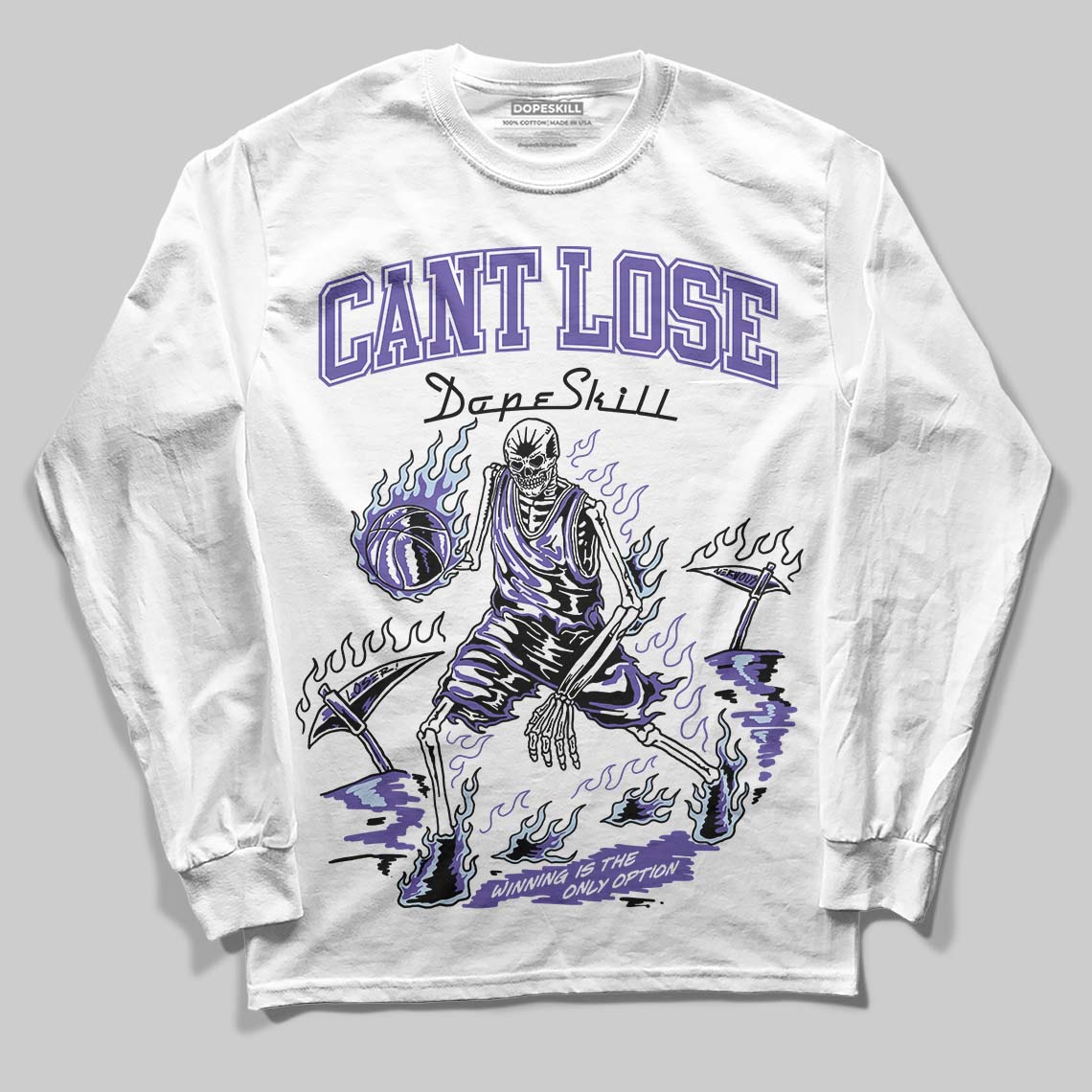 Grape 5s DopeSkill Long Sleeve T-Shirt Cant Lose Graphic