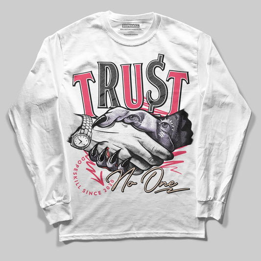 Peanut Butter Jelly 5s DopeSkill Long Sleeve T-Shirt Trust No One Graphic