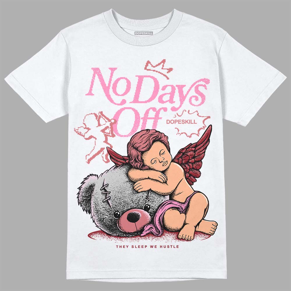 Valentine's Day Collection DopeSkill T-Shirt New No Days Off Graphic