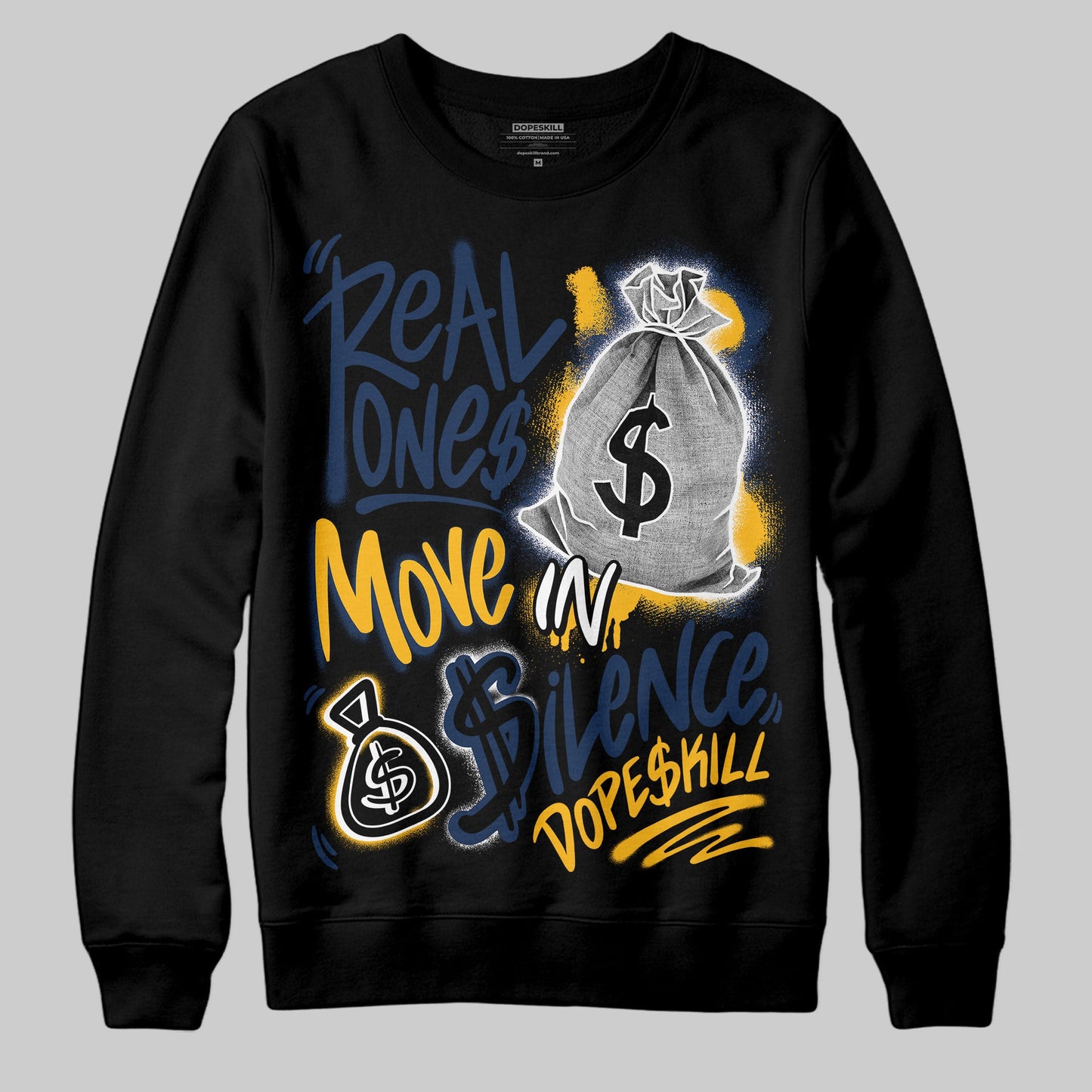 Retro Dunk From Above 4s DopeSkill Sweatshirt Real Ones Move In Silence Graphic