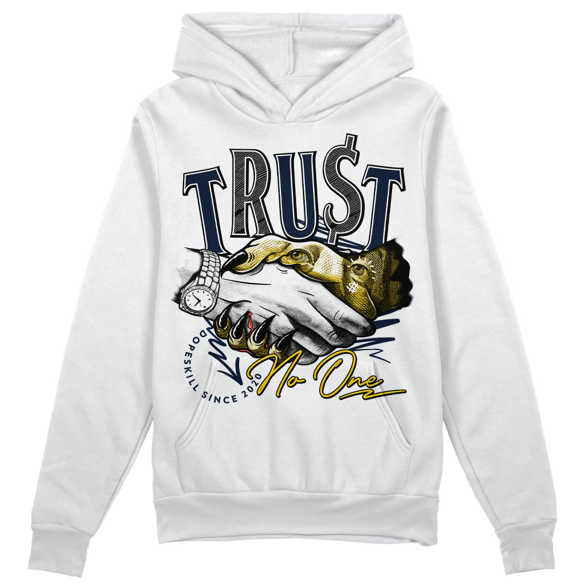 Michigan Dunks DopeSkill Hoodie Sweatshirt Trust No One Graphic