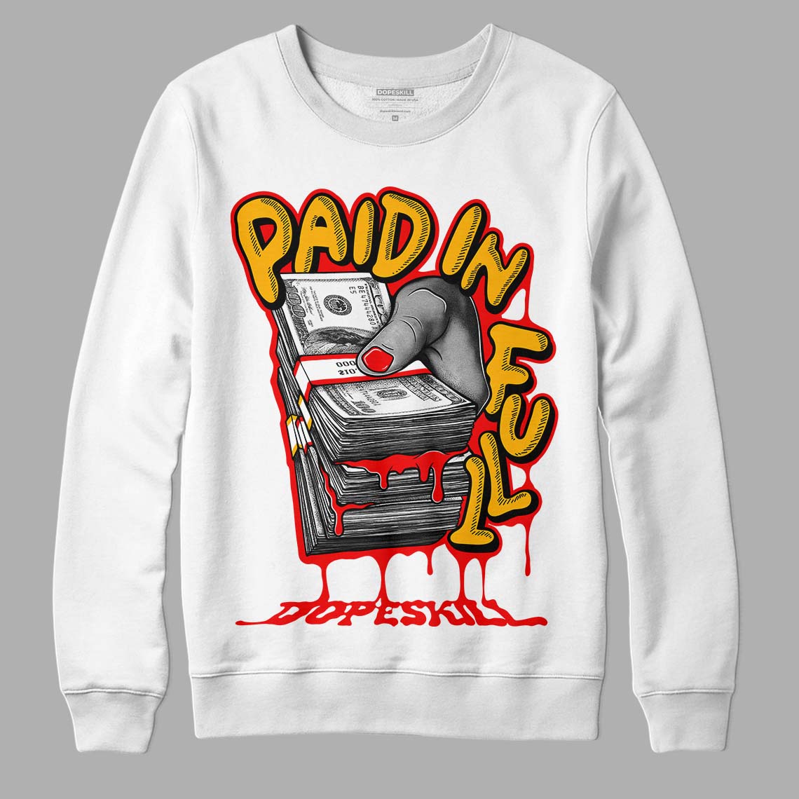 Red Collection DopeSkill Sweatshirt Paid In Full Graphic