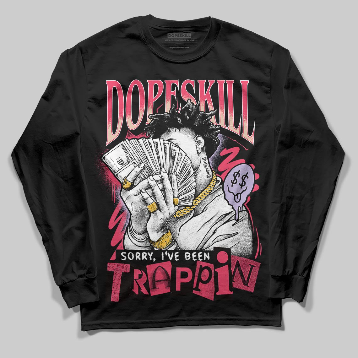 Peanut Butter Jelly 5s DopeSkill Long Sleeve T-Shirt Sorry I've Been Trappin Graphic