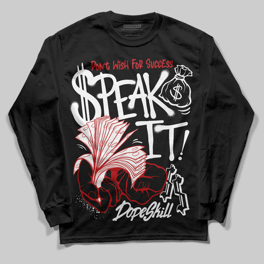 Bred Velvet 11s DopeSkill Long Sleeve T-Shirt Speak It Graphic