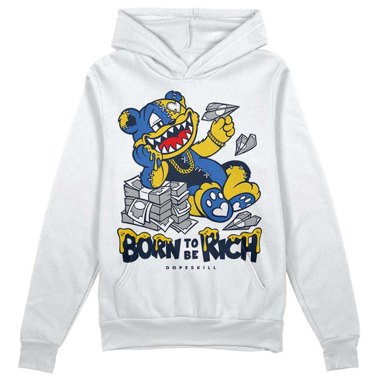 Michigan Dunks DopeSkill Hoodie Sweatshirt Born To Be Rich Graphic
