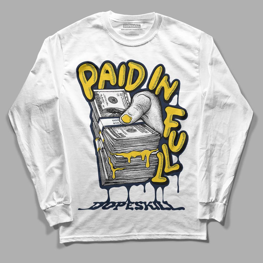 Michigan Dunks DopeSkill Long Sleeve T-Shirt Paid In Full Graphic