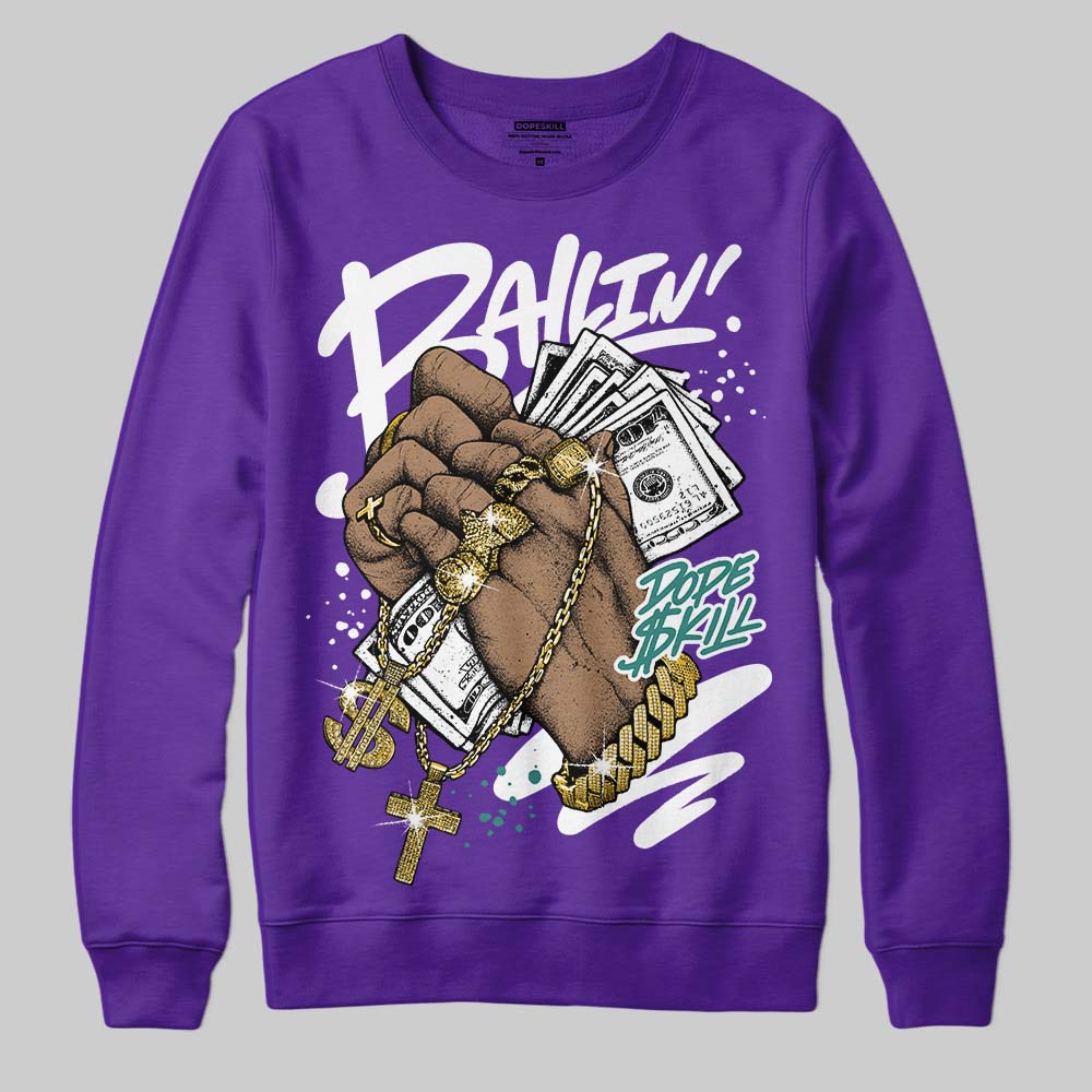 Grape 5s DopeSkill Sweatshirt Always Ballin' Graphic