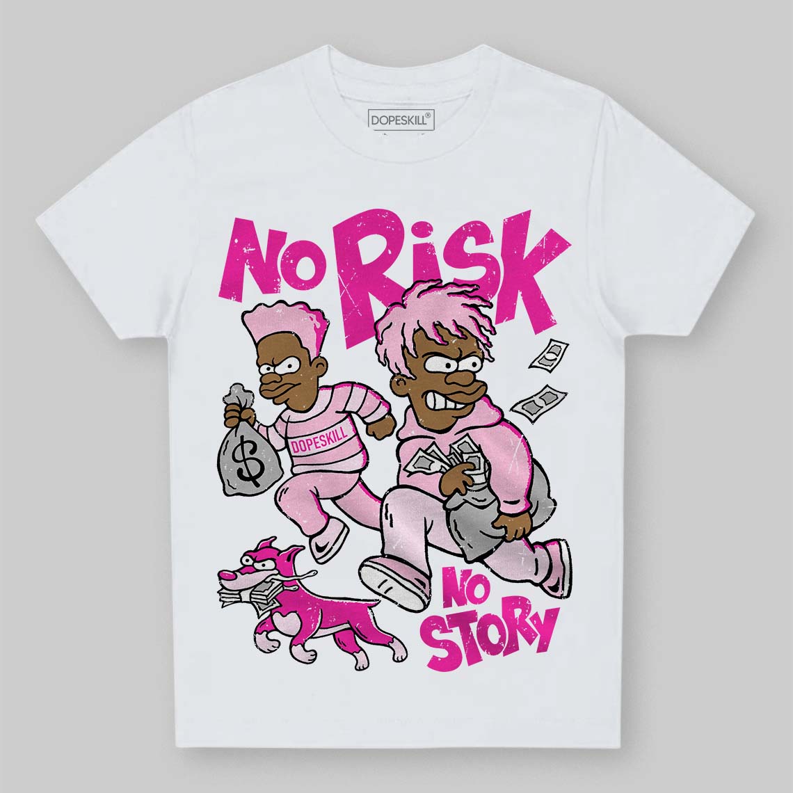 Triple Pink Dunk DopeSkill Toddler Kids T-shirt No Risk No Story Graphic