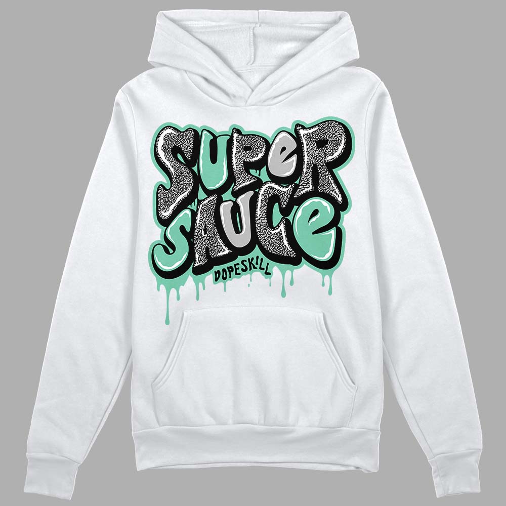 Green Glow 3s DopeSkill Hoodie Sweatshirt Super Sauce Graphic