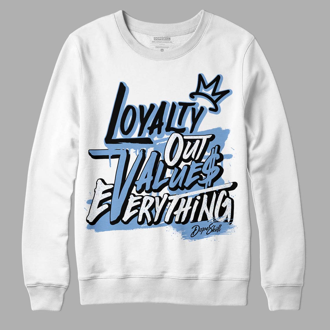 University Blue 5s DopeSkill Sweatshirt LOVE Graphic