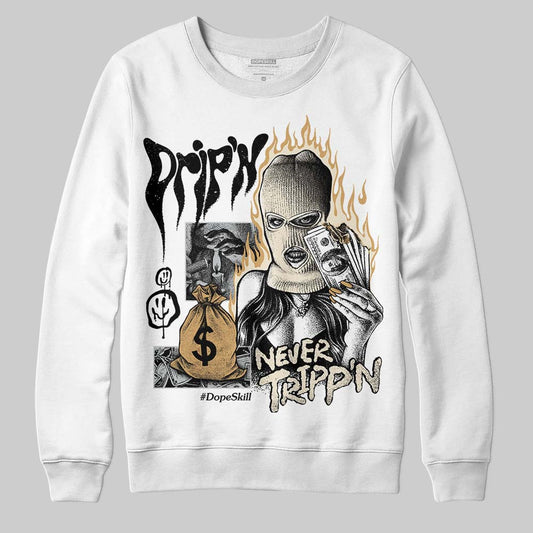 Reverse Metallic 5s DopeSkill Sweatshirt Drip'n Never Tripp'n Graphic