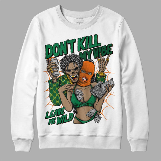 Green Collection DopeSkill Sweatshirt Don't Kill My Vibe Graphic