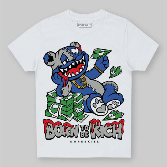 Lucky Shorts 3s DopeSkill Toddler Kids T-shirt Born To Be Rich Graphic