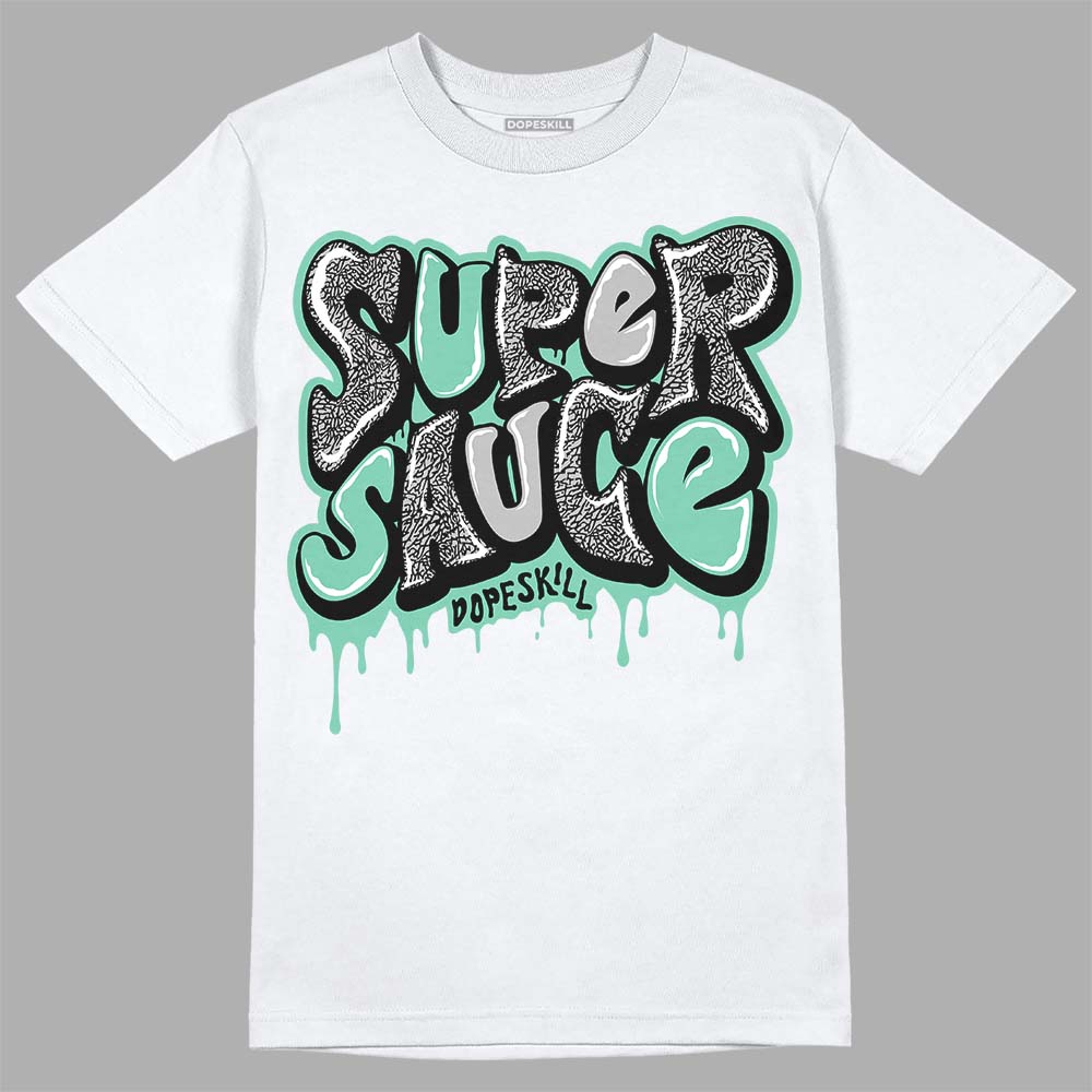 Green Glow 3s DopeSkill T-Shirt Super Sauce Graphic