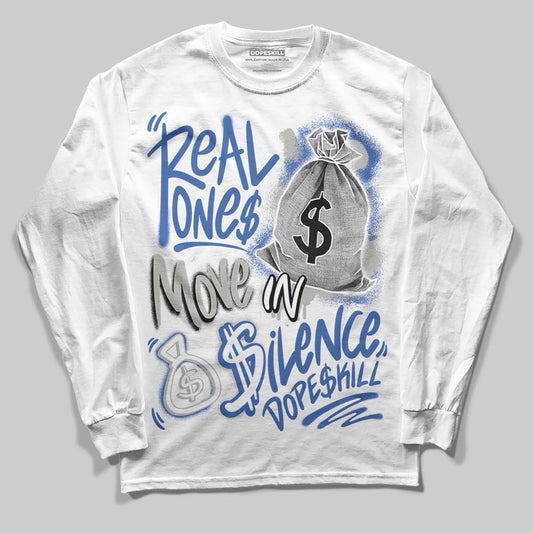 Lucky Shorts 3s DopeSkill Long Sleeve T-Shirt Real Ones Move In Silence Graphic