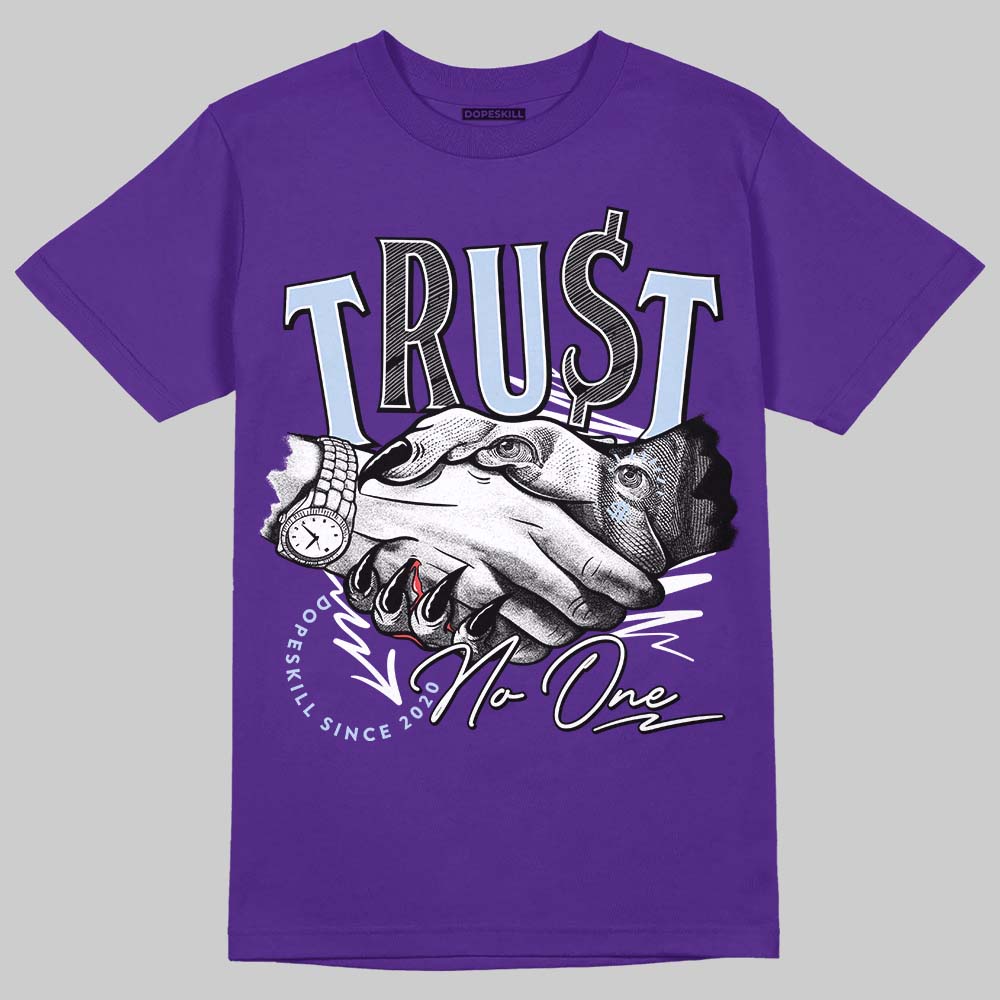 Grape 5s DopeSkill T-Shirt Trust No One Graphic