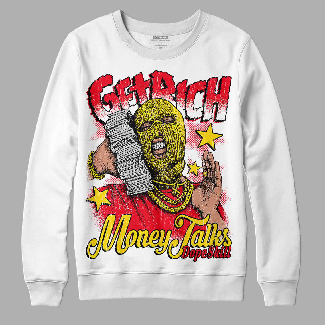 Red Thunder 4s DopeSkill Sweatshirt Get Rich Graphic