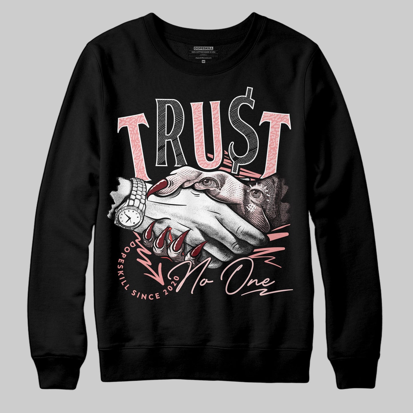 VALENTINE'S Day 3s DopeSkill Sweatshirt Trust No One Graphic