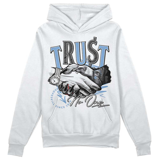 University Blue 5s DopeSkill Hoodie Sweatshirt Trust No One Graphic