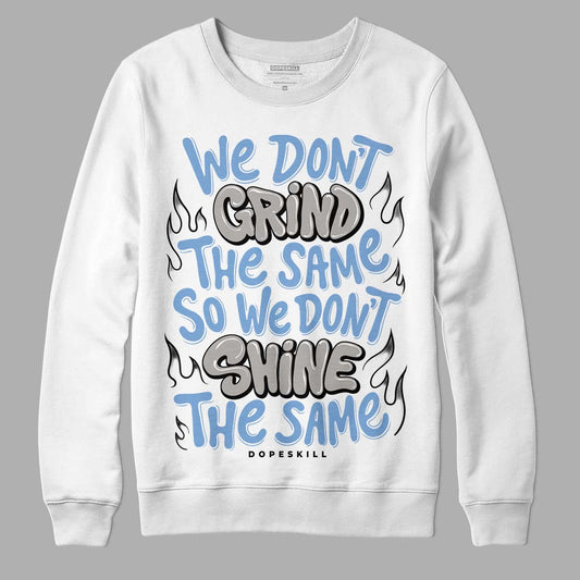 University Blue 5s DopeSkill Sweatshirt Grind Shine Graphic